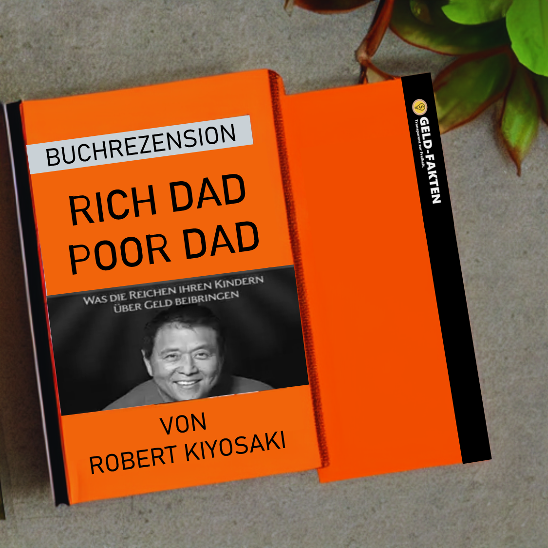 Read more about the article Rich Dad Poor Dad von Robert Kiyosaki (Buch Rezension / Zusammenfassung)